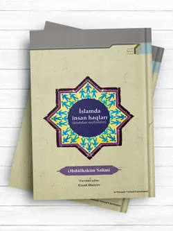 (حقوق بشر از دیدگاه اسلام)(İslamda insan haqları (kitabdan seçilmişlər (ترکی آذری)