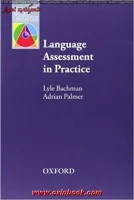 Language Assessment in Practice/Lyle Bachman/Adrian Palmer