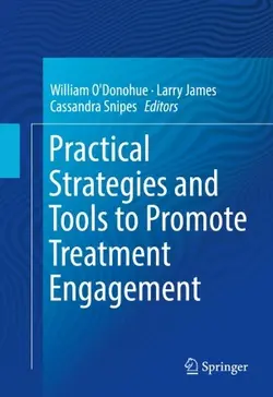 کتاب پرکتیکال استراتژی اند تولز تو پروموت تریتمنت اینجیجمنت Practical Strategies and Tools to Promote Treatment Engagement