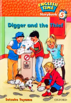 کتاب انگلیش تایم استوری بوک 5 دیگر اند دیف English Time Storybook 5 Digger and the Thief