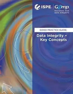کتاب آی اس پی گمپ گود پرکتیس گاید ISPE GAMP RDI Good Practice Guide: Data Integrity - Key Concepts