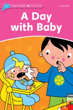 کتاب داستان دلفین ریدرز استارتر دی ویت بیبی Dolphin Readers Starter A Day with Baby