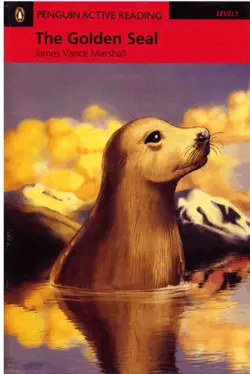 کتاب داستان پینگوین اکتیو ریدینگ وان گلدن سل Penguin Active Reading 1 The Golden Seal