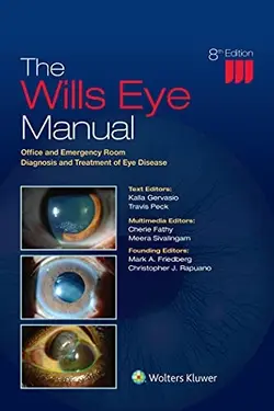 کتاب ویلز آل منوال ویرایش هشتم The Wills Eye Manual: Office and Emergency Room Diagnosis and Treatment of Eye Disease, 8th Editi