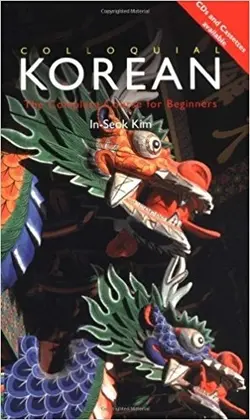 کتاب کره ای کولوکوال کورن کامپلت کورس فور بیگینرز Colloquial Korean: The Complete Course for Beginners