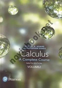 Calculus-A Complete Course (9th Edition) Robert A Adams Volume 2/افست حساب دیفرانسیل و انتگرال جلد دوم رابرت ای. آدامز انتشارات کتاب نوین