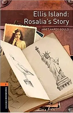 خرید کتاب زبان Oxford Bookworms Library Level 2 Ellis Island Rosalias Story+ CD