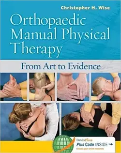 خرید کتاب ارتوپدیک مانوئل فیزیکال تراپی Orthopaedic Manual Physical Therapy: From Art to Evidence