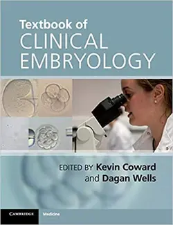 خرید کتاب تکست بوک آف کلینیکال ایمبریولوژی Textbook of Clinical Embryology, 1st Edition2018
