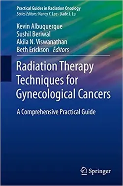 خرید کتاب رادیشن تراپی Radiation Therapy Techniques for Gynecological Cancers : A Comprehensive Practical Guide 2019