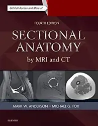 خرید کتاب سکشنال آناتومی بای ام آر آی اند سی تی Sectional Anatomy by MRI and CT