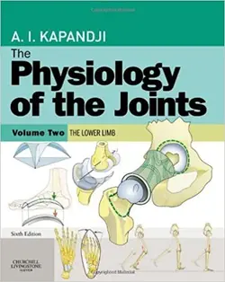 خرید کتاب فیزیولوژی آف د جوینتس Physiology of the Joints: Volume 2 Lower Limb, 6th Edition2010