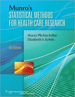 خرید کتاب مونروز استاتیستیکال متدز فور هلث کر ریسرچ Munro's Statistical Methods for Health Care Research