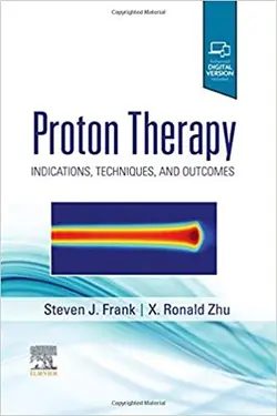 خرید کتاب پروتون تراپی Proton Therapy: Indications, Techniques and Outcomes2020
