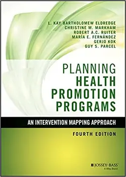 خرید کتاب پلانینگ هلث پروموشن پروگرامز Planning Health Promotion Programs: An Intervention Mapping Approach