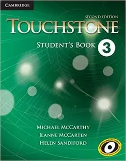 کتاب تاچ استون 3 ویرایش دوم Touchstone 3 2nd SB+WB+CD