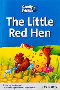 کتاب داستان انگلیسی فمیلی اند فرندز مرغ کوچک قرمز Family and Friends Readers 1 The Little Red Hen