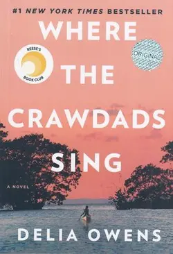 where the crawdads sing: جایی که خرچنگ ها آواز می خوانند
