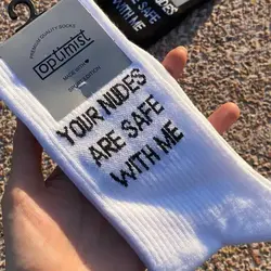 جوراب Your Nudes Are Safe With Me