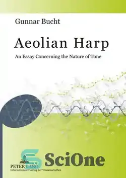 دانلود کتاب Aeolian harp : an essay concerning the nature of tone - چنگ بادی: مقاله ای در مورد ماهیت لحن - سای وان | SciOne