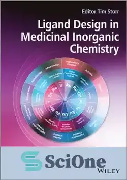 دانلود کتاب Ligand Design in Medicinal Inorganic Chemistry - طراحی لیگاند در شیمی معدنی دارویی - سای وان | SciOne
