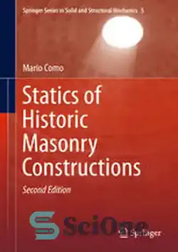 دانلود کتاب Statics of Historic Masonry Constructions - استاتیک ساخت و سازهای بنایی تاریخی - سای وان | SciOne
