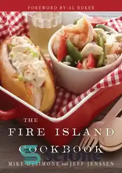 دانلود کتاب The Fire Island cookbook - کتاب آشپزی جزیره آتش - سای وان | SciOne