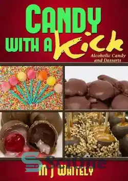 دانلود کتاب Candy With a Kick - آب نبات با یک ضربه - سای وان | SciOne