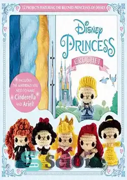 دانلود کتاب Disney princess crochet - قلاب بافی پرنسس دیزنی - سای وان | SciOne