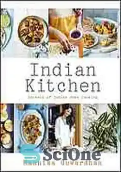 دانلود کتاب Indian kitchen : secrets of Indian home cooking - آشپزخانه هندی: رازهای آشپزی خانگی هندی - سای وان | SciOne