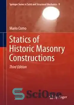 دانلود کتاب Statics of Historic Masonry Constructions - استاتیک ساخت و سازهای بنایی تاریخی - سای وان | SciOne