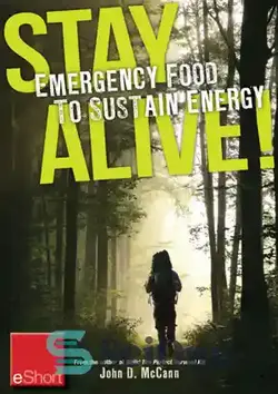 دانلود کتاب Stay alive! : emergency food to sustain energy - زنده ماندن! : غذای اضطراری برای حفظ انرژی - سای وان | SciOne