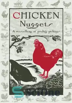 دانلود کتاب Chicken nuggets : a miscellany of poultry pickings - ناگت مرغ: انواعی از چیدن طیور - سای وان | SciOne