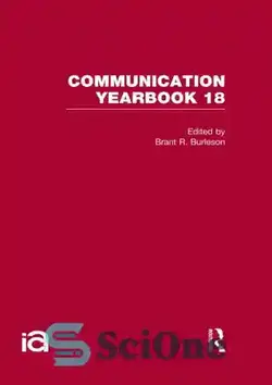 دانلود کتاب Communication Yearbook 18 - سالنامه ارتباطات 18 - سای وان | SciOne