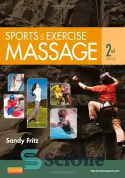 دانلود کتاب Sports & exercise massage : comprehensive care in athletics, fitness & rehabilitation - ماساژ ورزشی و ورزشی: مراقبت جامع در دو و میدانی، تناسب اندام و توانبخشی - سای وان | SciOne