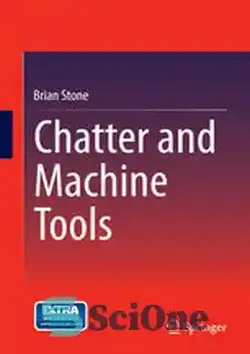 دانلود کتاب Chatter and Machine Tools - چتر و ماشین ابزار - سای وان | SciOne