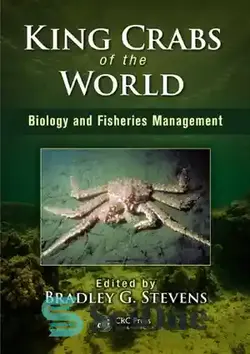 دانلود کتاب King Crabs of the World: Biology and Fisheries Management - شاه خرچنگ های جهان: زیست شناسی و مدیریت شیلات - سای وان | SciOne