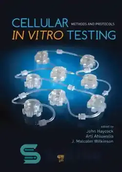 دانلود کتاب Cellular In Vitro Testing: Methods and Protocols - آزمایش سلولی در شرایط آزمایشگاهی: روش ها و پروتکل ها - سای وان | SciOne
