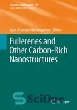 دانلود کتاب Fullerenes and Other Carbon-Rich Nanostructures - فولرن ها و سایر نانوساختارهای غنی از کربن - سای وان | SciOne