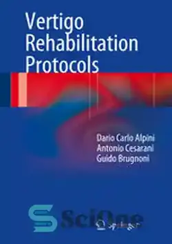 دانلود کتاب Vertigo Rehabilitation Protocols - پروتکل های توانبخشی سرگیجه - سای وان | SciOne