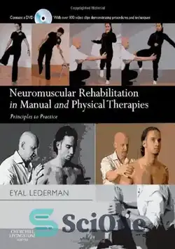 دانلود کتاب Neuromuscular Rehabilitation in Manual and Physical Therapy. Principles to Practice - توانبخشی عصبی عضلانی در درمان دستی و فیزیکی. اصول تمرین - سای وان | SciOne