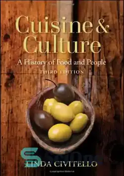 دانلود کتاب Cuisine and Culture: A History of Food and People - آشپزی و فرهنگ: تاریخچه غذا و مردم - سای وان | SciOne