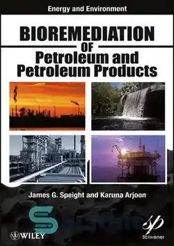 دانلود کتاب Bioremediation of Petroleum and Petroleum Products - زیست پالایی نفت و فرآورده های نفتی - سای وان | SciOne