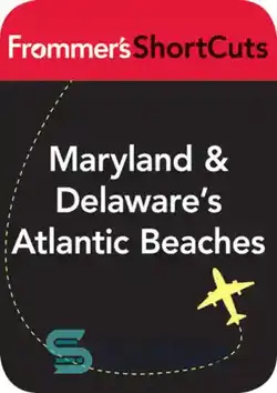 دانلود کتاب Maryland and Delaware's Atlantic Beaches - سواحل اقیانوس اطلس مریلند و دلاور - سای وان | SciOne