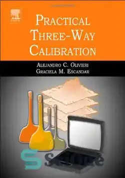 دانلود کتاب Practical Three-Way Calibration - کالیبراسیون سه طرفه عملی - سای وان | SciOne