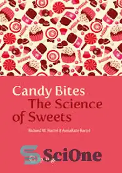 دانلود کتاب Candy Bites: The Science of Sweets - نیش آب نبات: علم شیرینی - سای وان | SciOne