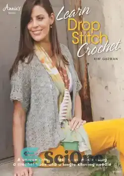 دانلود کتاب Learn Drop Stitch Crochet - آموزش قلاب بافی قطره ای - سای وان | SciOne