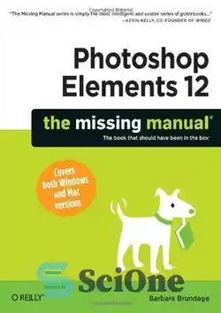 دانلود کتاب Photoshop Elements 12: The Missing Manual - عناصر فتوشاپ 12: کتابچه راهنمای گمشده - سای وان | SciOne