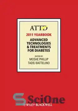 دانلود کتاب ATTD 2011 Yearbook: Advanced Technologies & Treatments for Diabetes, Third Edition - سالنامه ATTD 2011: فناوری های پیشرفته و درمان برای دیابت ، چاپ سوم - سای وان | SciOne