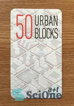دانلود کتاب 50 Urban Blocks (set of 50 cards) - 50 بلوک شهری (مجموعه 50 کارتی)